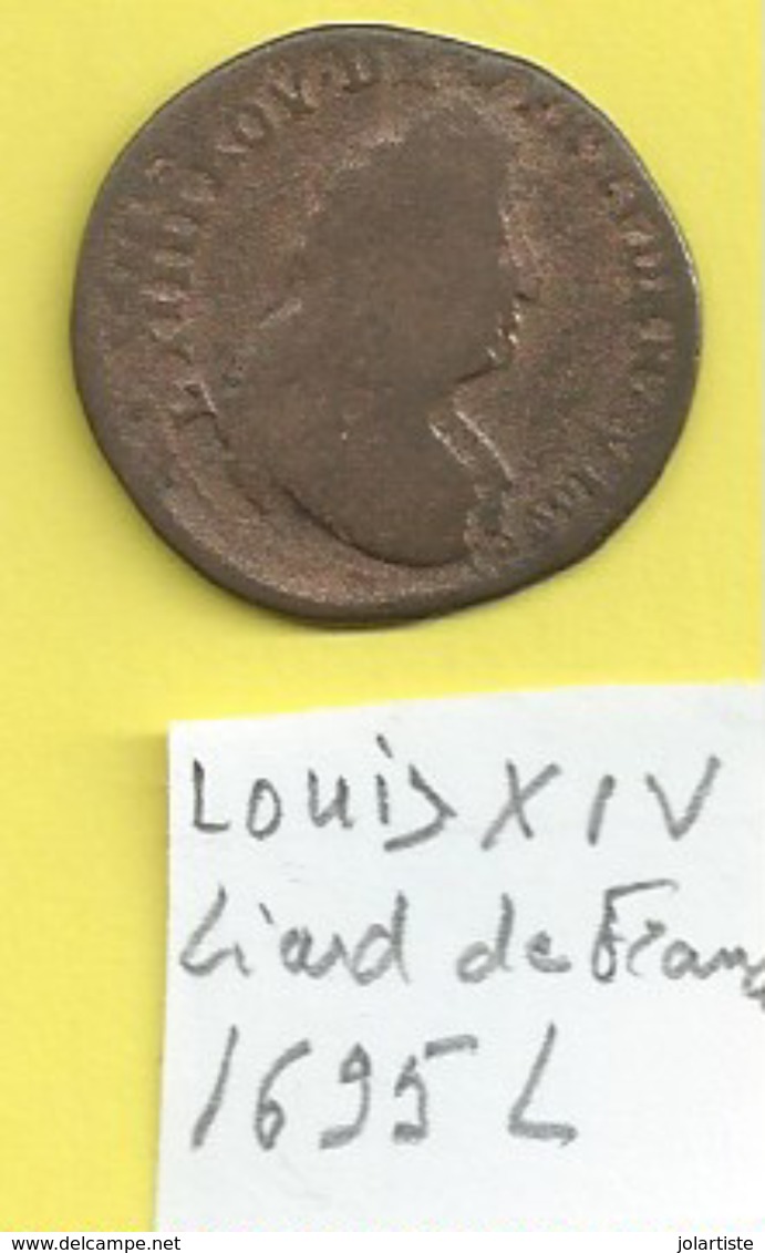 LOUIS XIV LIARD DE FRANCE 1695 L(BAYONNE ) Port 1 Euro N19 - 1643-1715 Lodewijk XIV De Zonnekoning