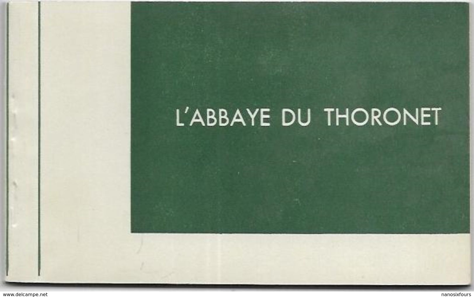 83. LE THORONET. L ABBAYE DU THORONET.  CARNET DE 10 CARTES ANCIENNE + UNE PHOTO - Autres & Non Classés