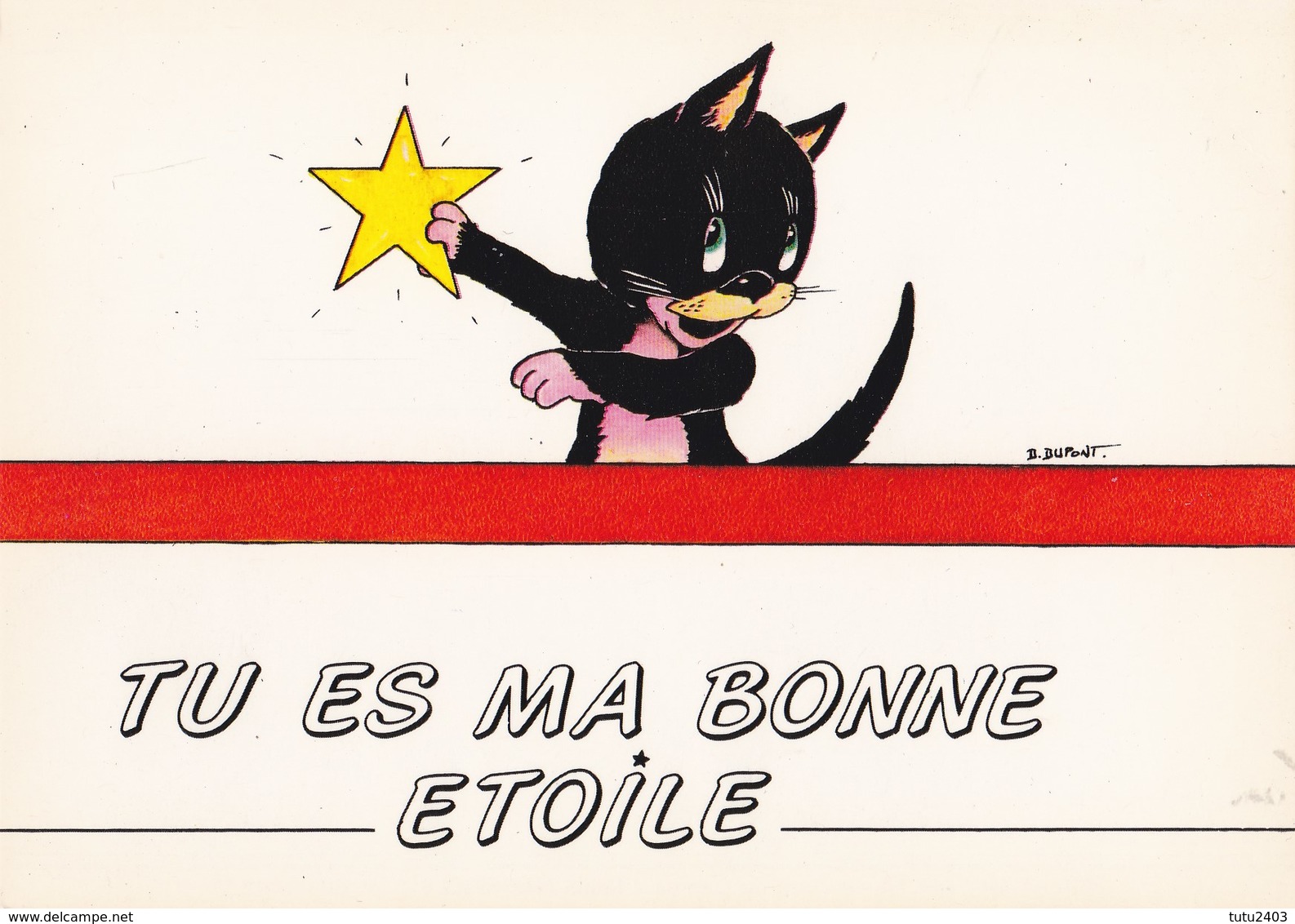 CHAT                               Illustrateur D DUPONT                       Tu Es Ma Bonne Etoile - Chats