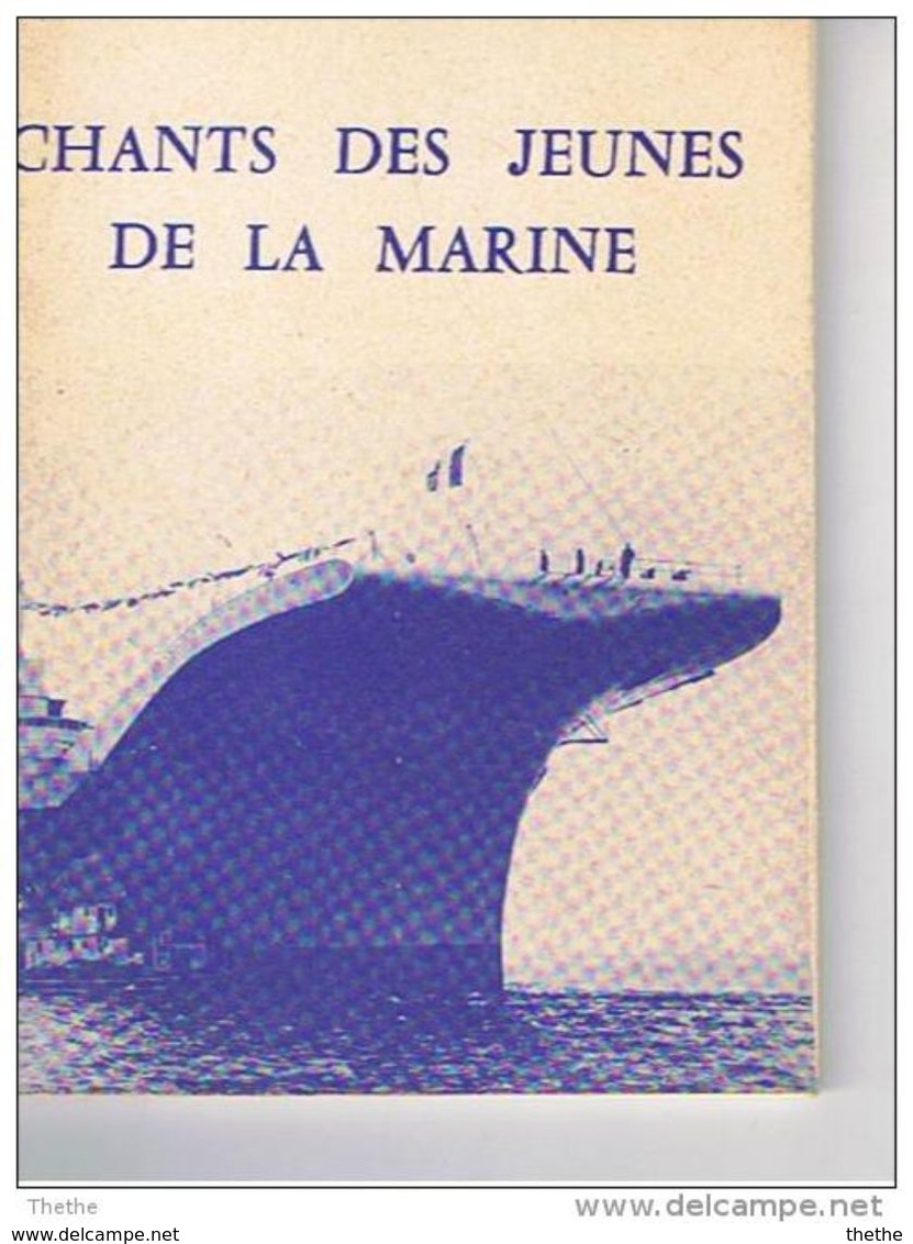 Chants Des Jeunes De La Marine (80 Pages) - Format : 153x120 - Chant Chorale