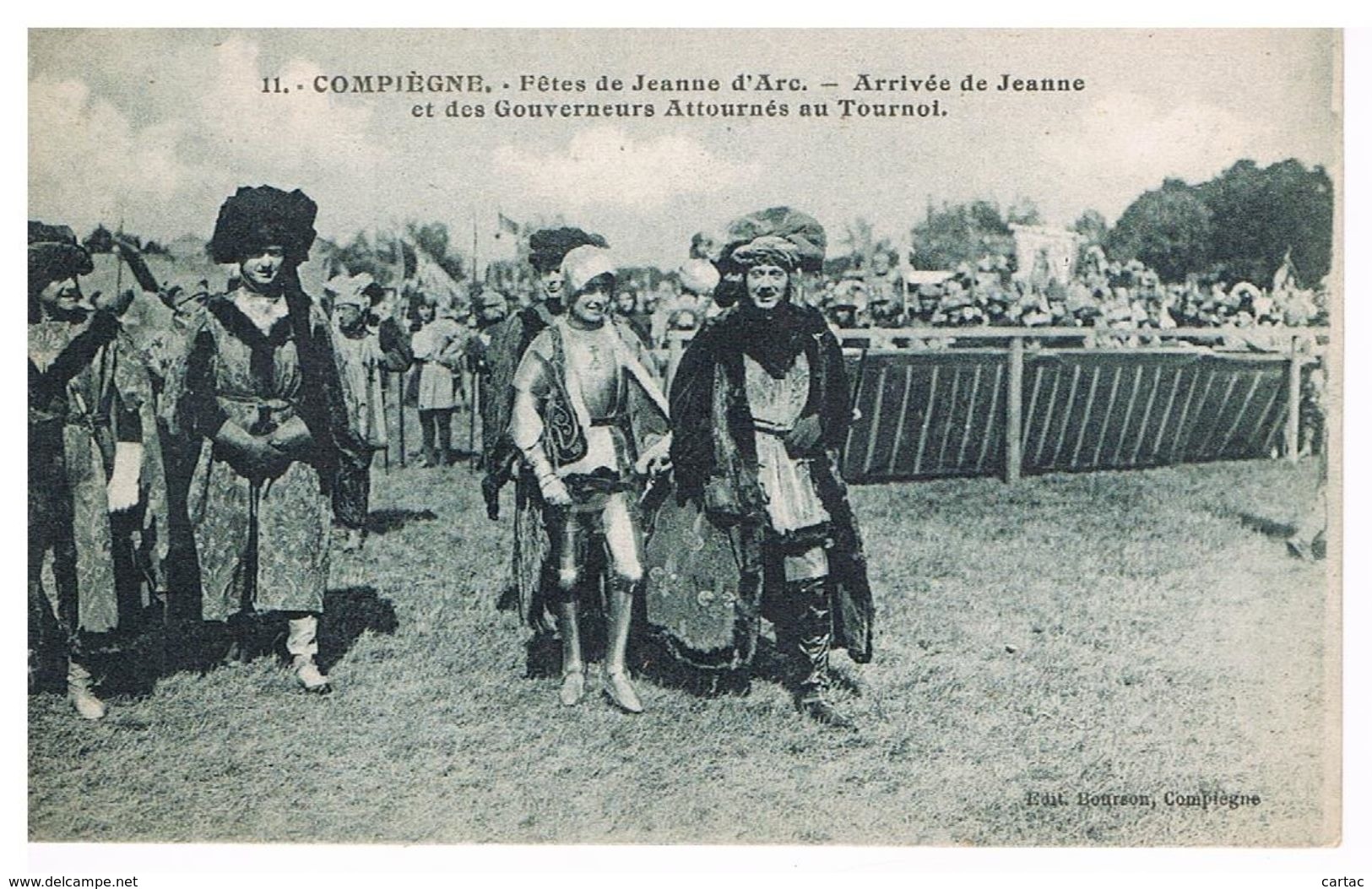 D60 - COMPIEGNE - FETES DE JEANNE D'ARC - ARRIVEE DE JEANNE ET DES GOUVERNEURS ATTOURNES AU TOURNOI - Compiegne