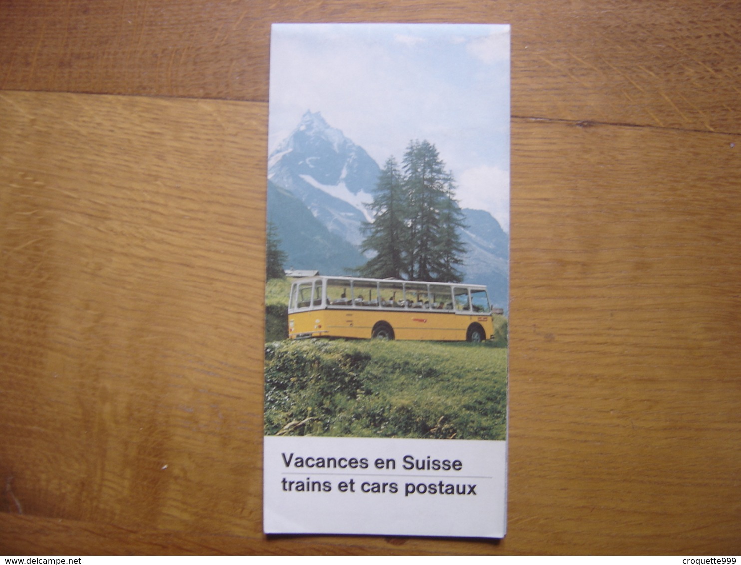 Dépliant Brochure Touristique SUISSE VACANCES TRAINS CARS POSTAUX SCHWEIZ SWITZERLAND - Dépliants Touristiques