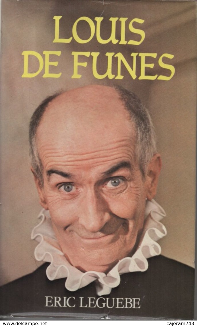 Livre. Louis DE FUNES. Par Eric LEGUEBE - Autres & Non Classés