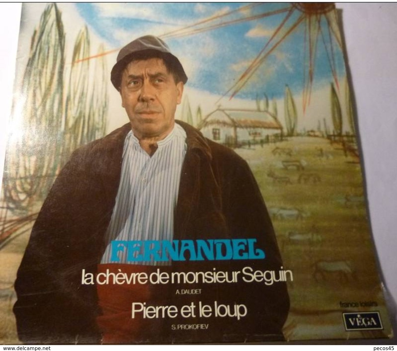 Vinyle 33 Tours : Fernandel Raconte "La Chèvre De M. Seguin" / "Pierre Et Le Loup". - Cómica