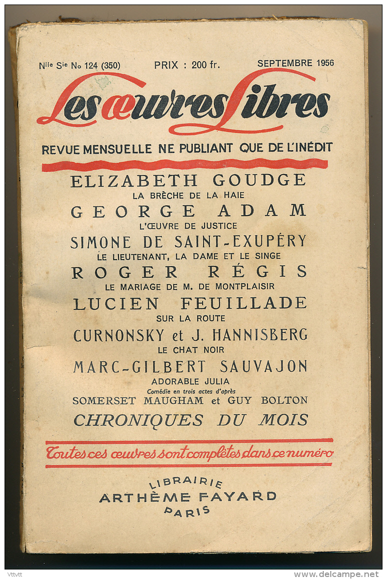 LES OEUVRES LIBRES, N° 124 (Septembre 1956) : Goudge, Adam, Saint-Exupéry, Régis, Feuillade, Sauvajon, Curnonsky... - Sonstige & Ohne Zuordnung