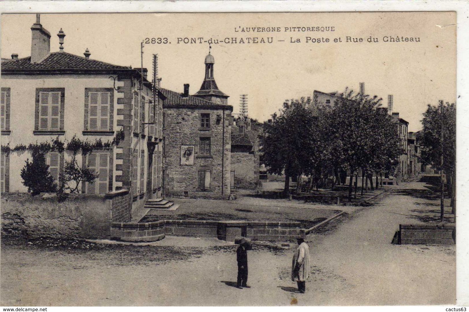 PONT DU CHATEAU  La POSTE Et Rue Du Chateau - Pont Du Chateau