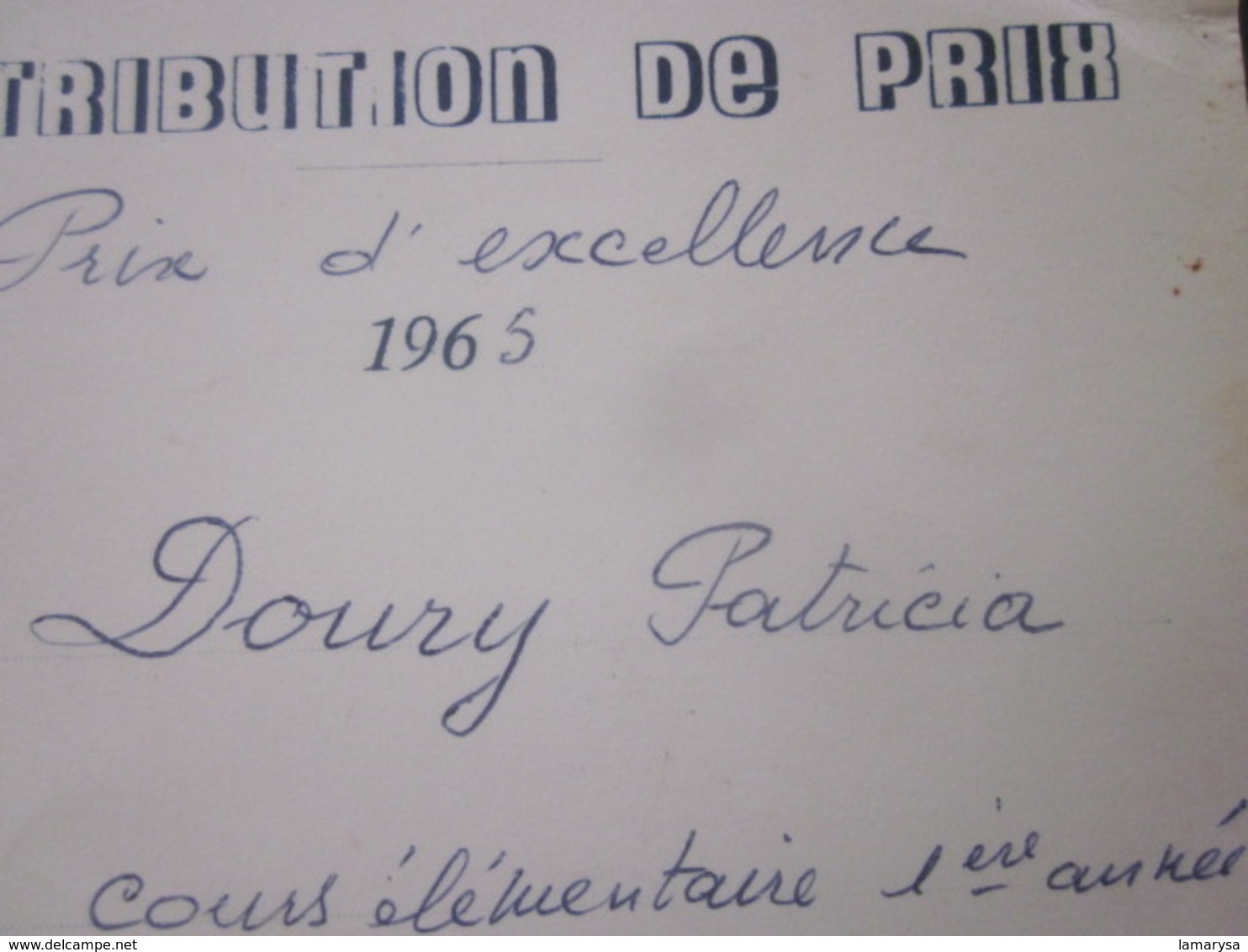 1965 DISTRIBUTION DE PRIX Décerné à élève D.Patricia CE1 Témoignage Bonne Conduite Application Diplôme Bulletin Scolaire - Diplômes & Bulletins Scolaires