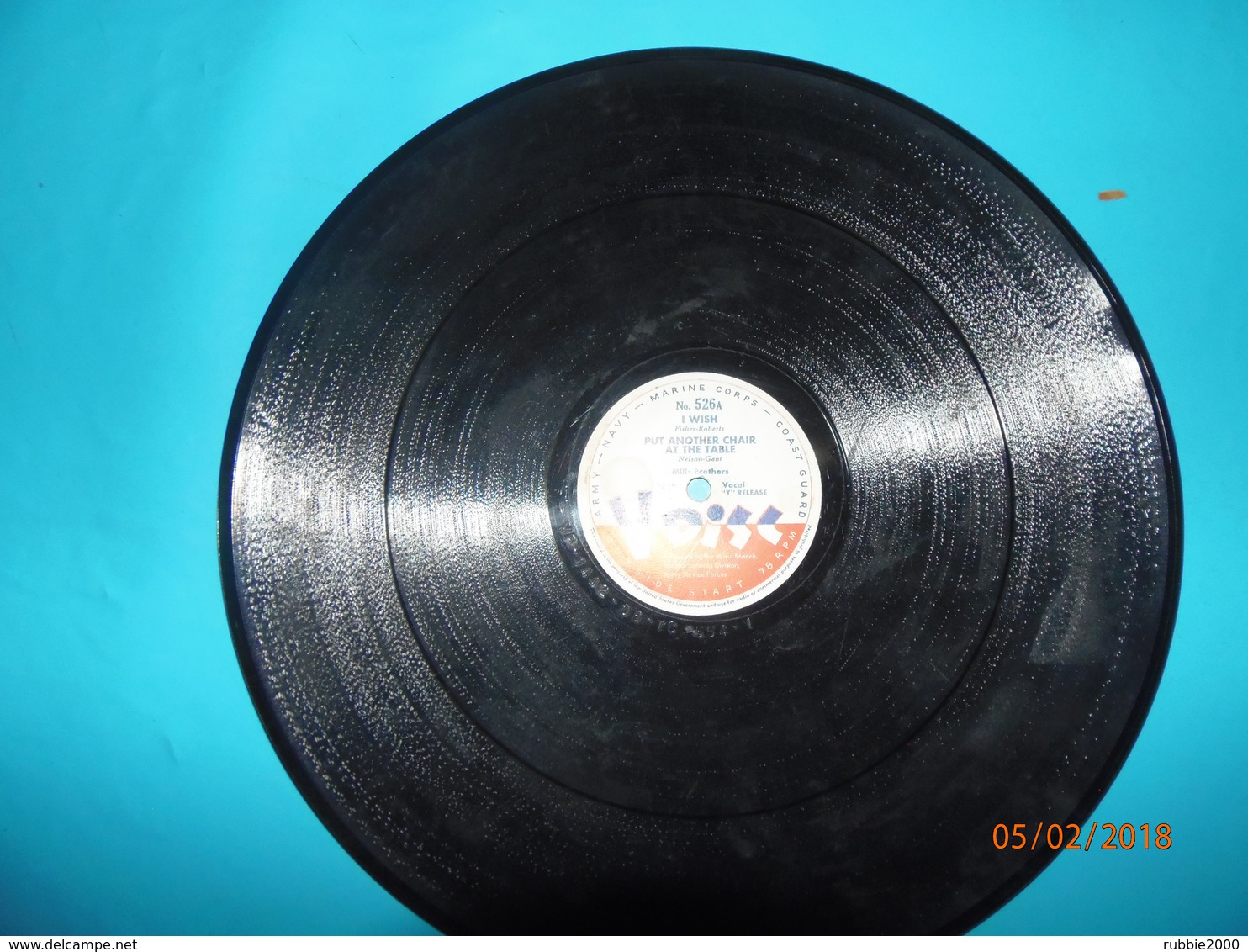 V DISC 1945 MILLS BROTHERS VOCAL Y RELEASE MITCHELL AYRES ANDREWS SISTERS    N. 526 AMERICAN ARMY SERVICE FORCES WW II - 78 Rpm - Schellackplatten