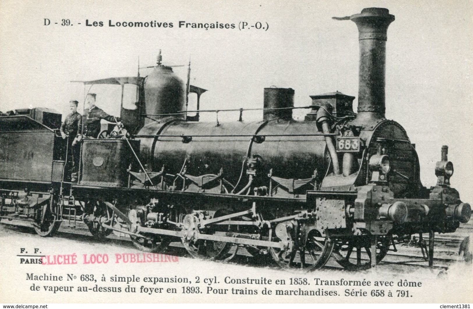 Les Locomotives Francaises PO 39 Machine 683 A Simple Expansion Pour Trains De Marchandises Serie 658 à 791 - Eisenbahnen