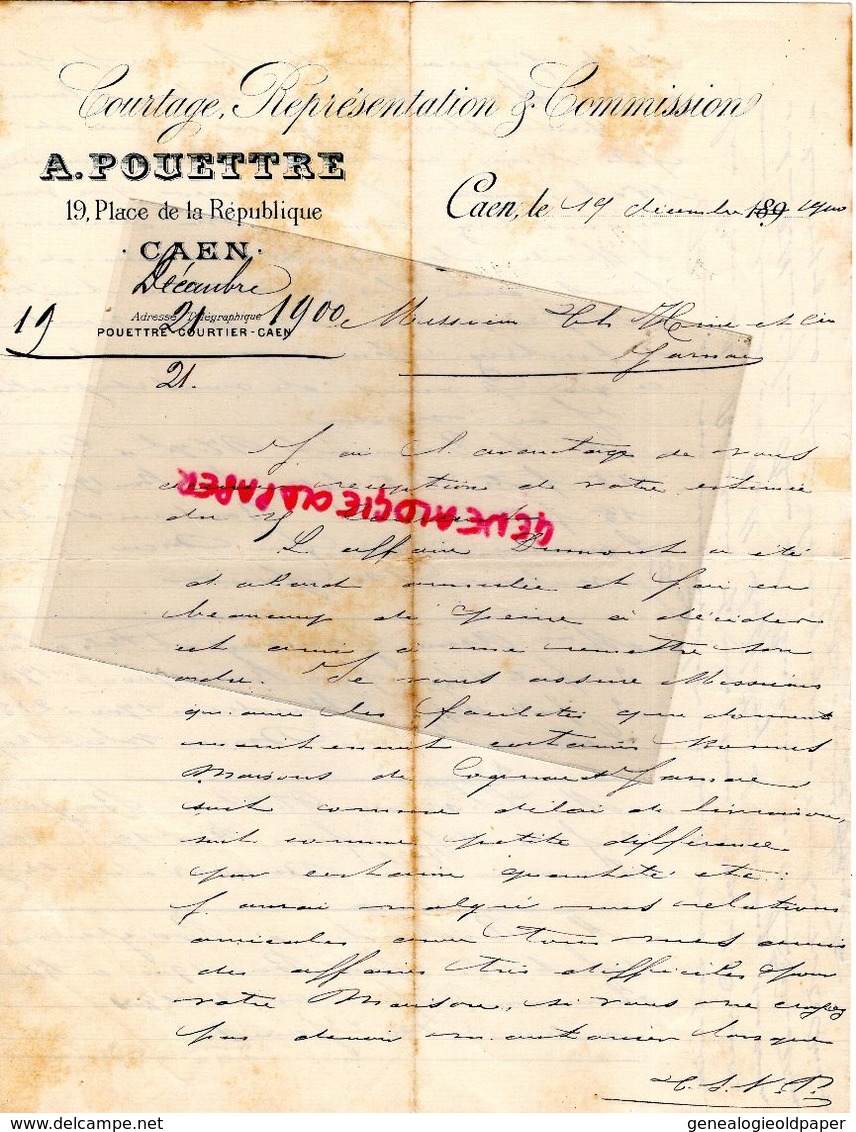 14- CAEN- RARE LETTRE MANUSCRITE SIGNEE A. POUETTRE-REPRESENTATION COURTAGE- 18 PLACE ST SAUVEUR- 1900 - Artesanos