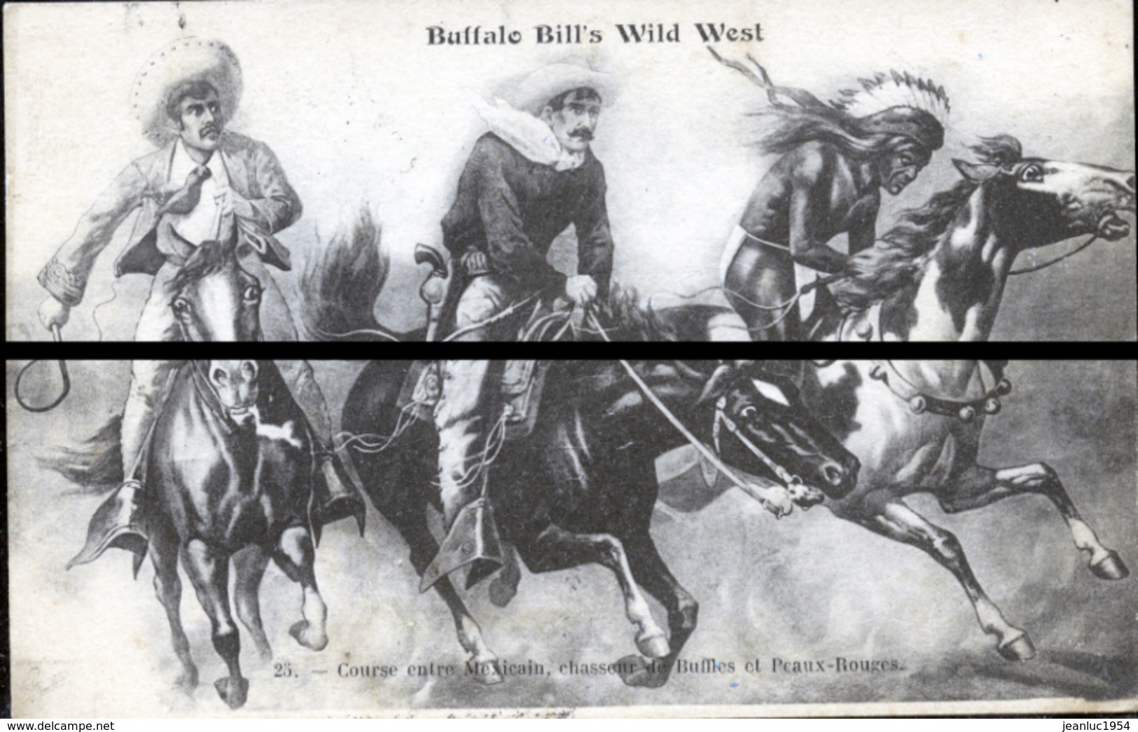 BUFFALO BILL S WEST   COURSE ENTRE MEXICAIN ET PEAUX ROUGES 1905  DDDDD TRAIT ANTI COPIE - Personnages Historiques