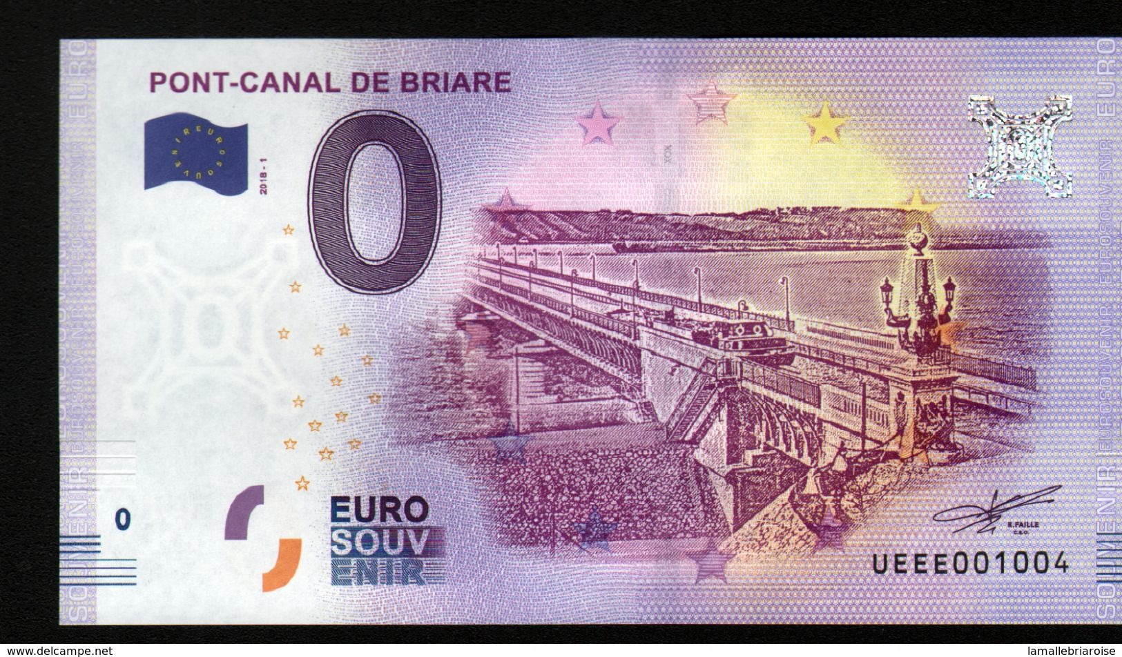 France - Billet Touristique 0 Euro 2018 N°1004 , Date D'anniversaire  (UEEE001004/5000) - PONT-CANAL DE BRIARE - Pruebas Privadas