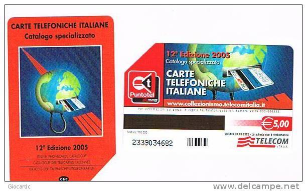 TELECOM ITALIA - C.& C. F3979  -  2005 12^ EDIZIONE CATALOGO C&C   -  USATA - Públicas Especiales O Conmemorativas