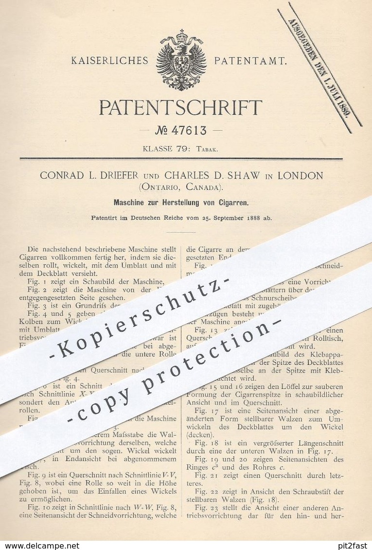 Original Patent - Conrad L. Driefer , Charles D. Shaw , London , Ontario , Kanada , 1888 , Herst. Von Zigarre , Zigarren - Historische Dokumente