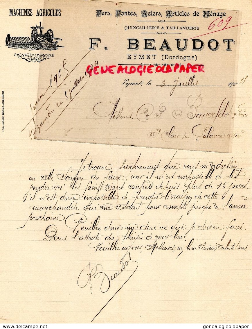 24- EYMET- RARE LETTRE MANUSCRITE SIGNEE F. BEAUDOT- MACHINES AGRICOLES-AGRICULTURE-QUINCAILLERIE TAILLANDERIE-1904 - Agriculture