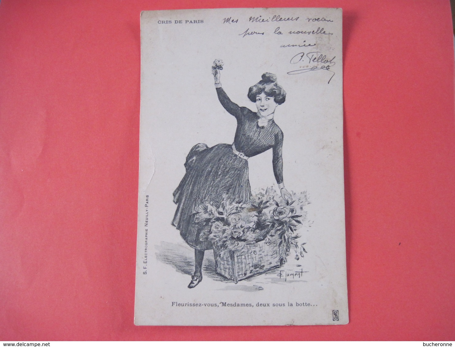 CPA  75 CRIS DE PARIS "Fleurissez-vous, Mesdames, Deux Sous La Botte..."  Début 1900  T.B.E. - Autres & Non Classés