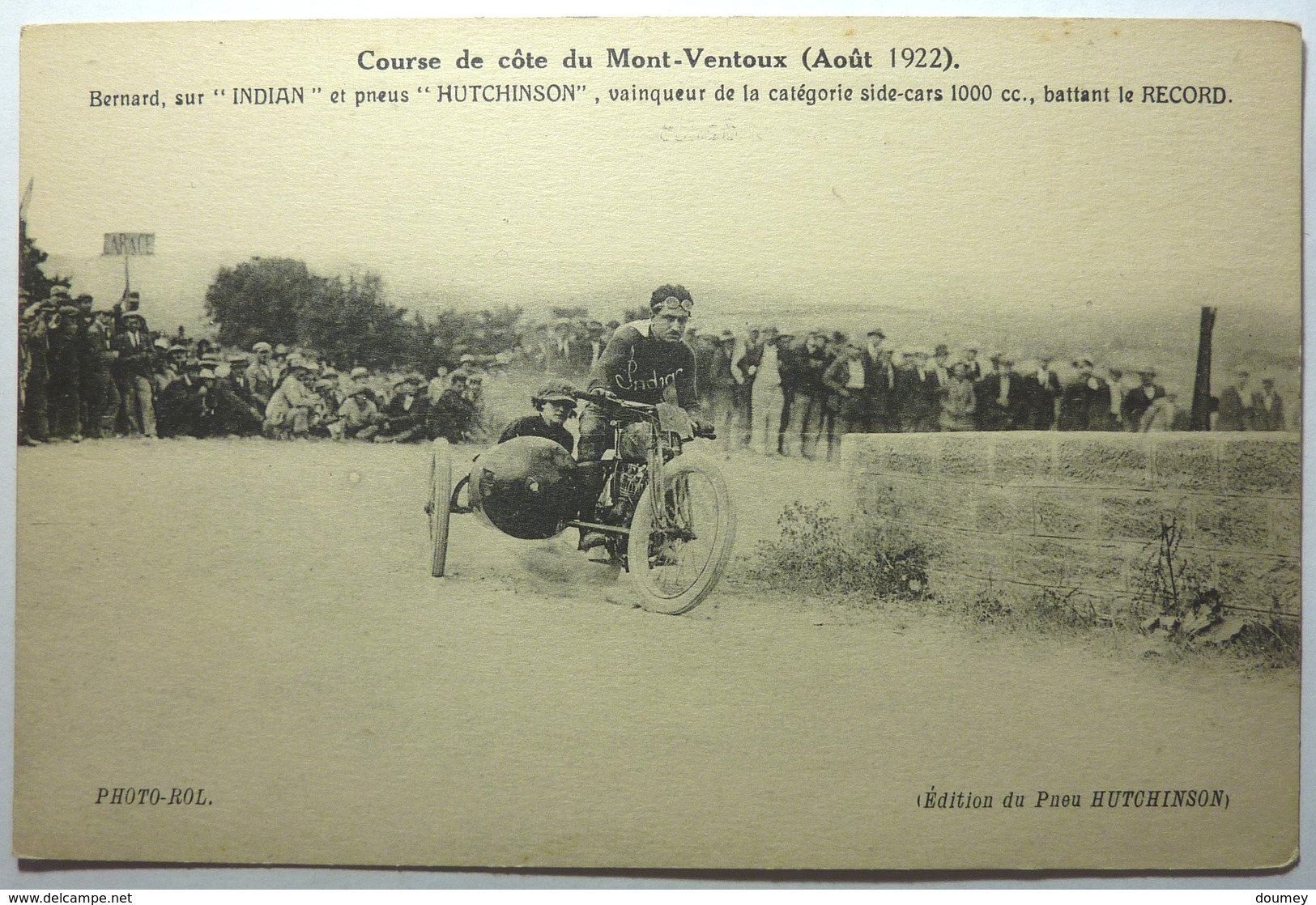 COURSE DE CÔTE DU MONT VENTOUX ( AOÛT 1922 ) - BERNARD SUR "INDIAN" ET PNEUS 'HUTCHINSON" VAINQUEUR DE LA CATÉGORIE SIDE - Motorradsport