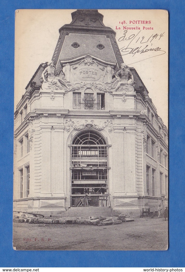 CPA - POITIERS - Travaux Sur La Nouvelle Poste - 30 Décembre 1914 - Poitiers