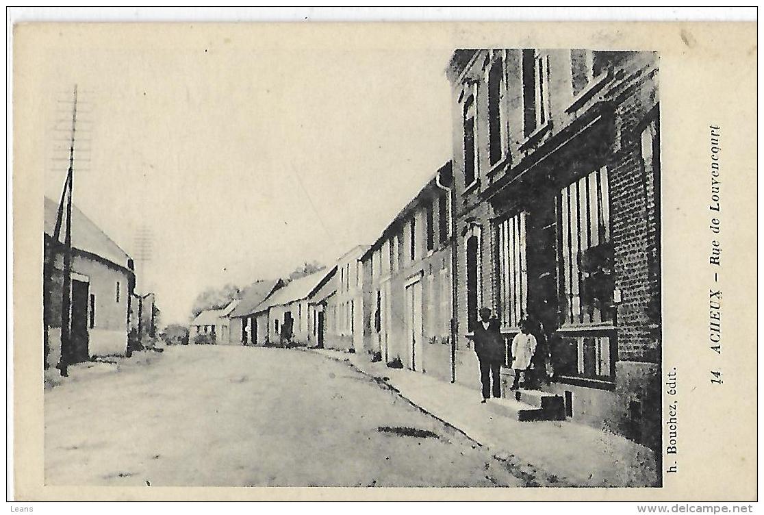 ACHEUX - Rue De Louvencourt - 14 - édition Bouchez - Acheux En Amienois