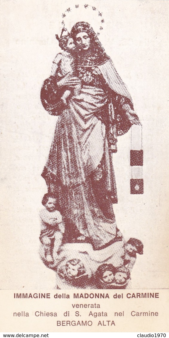 SANTINO - IMMAGINE DELLA MADONNA DEL CARMINE - VENERATA NELLA CHIESA DI S. AGATA - BERGAMO ALTA - Santini