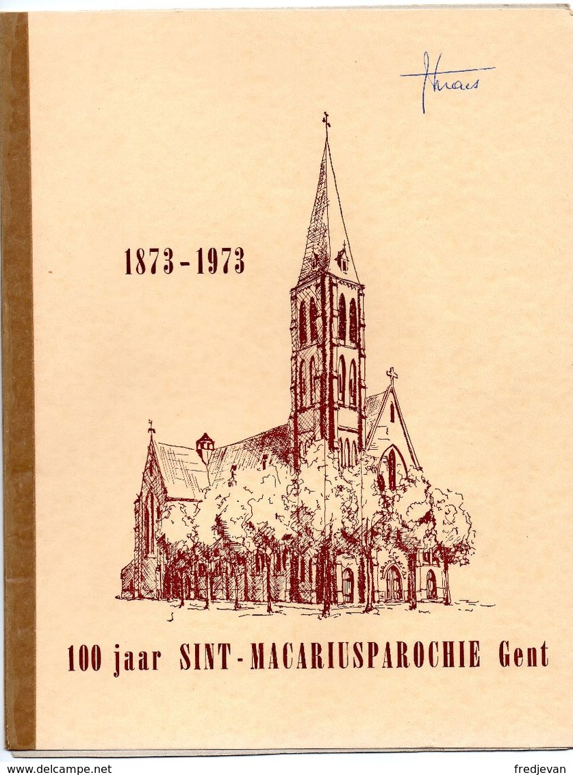 100 Jaar Sint-Macariusparochie Gent - Met Prachtig Werkje Nieuwe Parochie Kerk Van Den H. Macarius Te Gent 1880 - Histoire