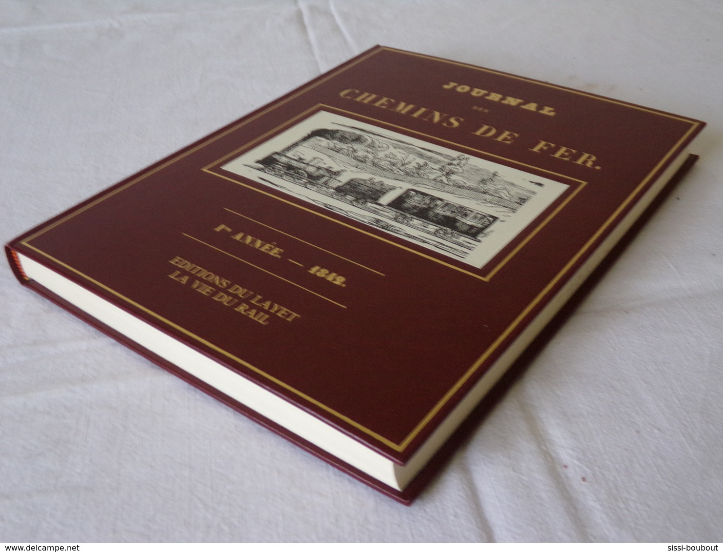 SNCF - JOURNAL DES CHEMINS DE FER - 1ère Années 1842 - Trains et Gares anciennes