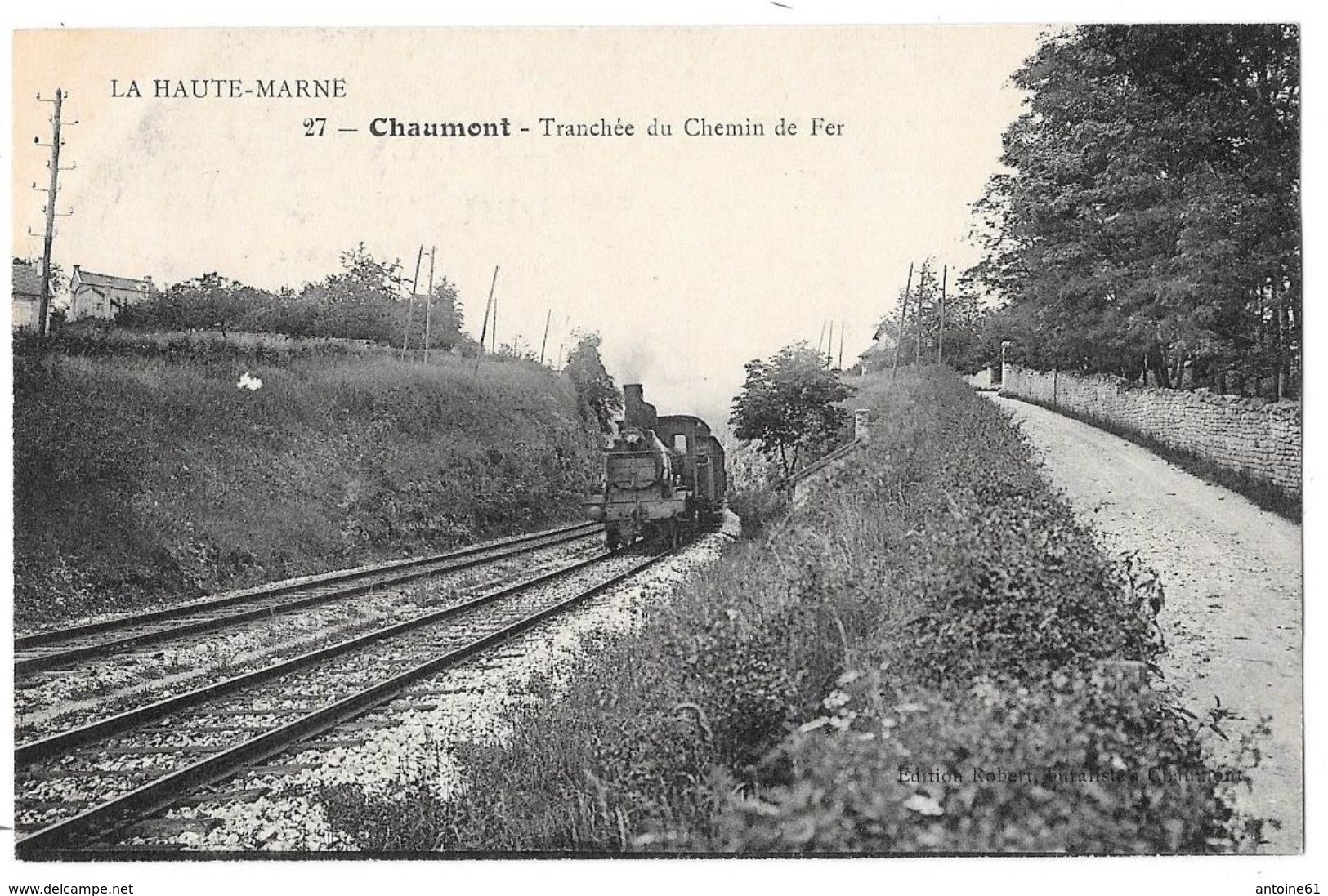 CHAUMONT - Tranchée Du Chemin De Fer (train) - Chaumont