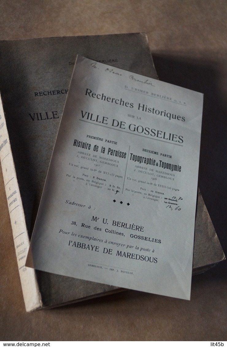 Ville De Gosselies 1926,recherche Historique,Dom Ursmer Berlière,carte Du 18 Iem Siècle,325 Pages,25 Cm./16.5 Cm.complet - Documents Historiques