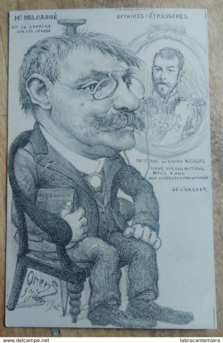 ORENS, M. Delcassé, Affaires Etrangères, Petit Ami Du Grand NIcolas, Cloué Sur Son Fauteuil Depuis 4 Ans, Juin 1902 - Orens