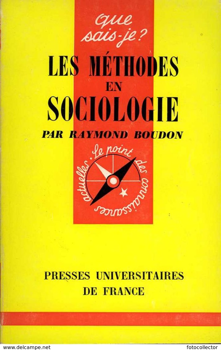 Les Méthodes En Sociologie Par Boudon - 18 Ans Et Plus