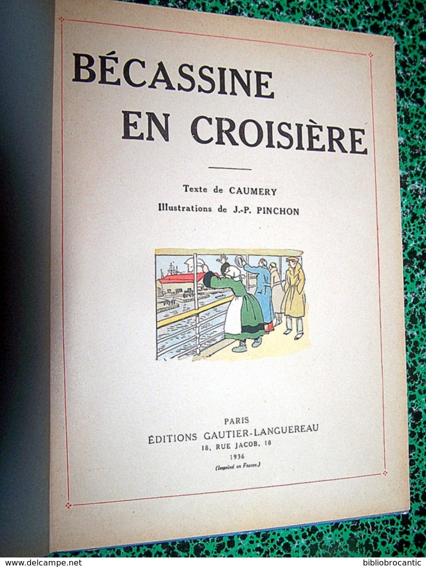 ALBUM " BECASSINE EN CROISIERE " E.O. 1936 Par CAUMERY & J. P. PINCHON - Bécassine