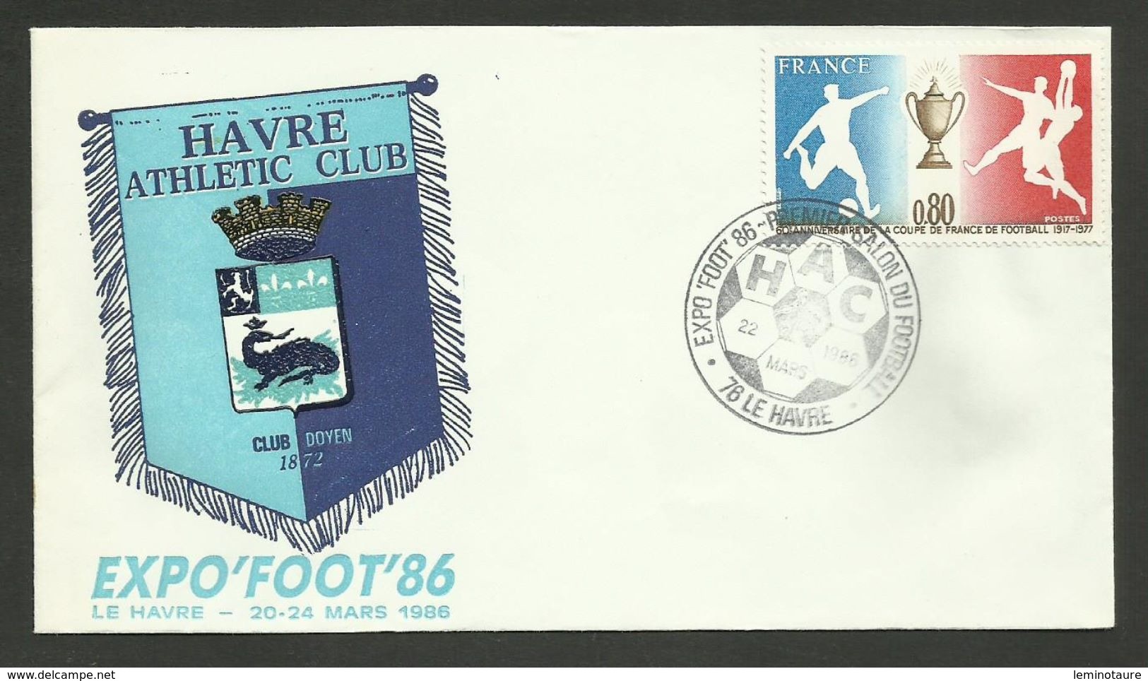 LE HAVRE " Expo'foot'86 " / Premier Salon Du Football / H.A.C. 1986 - Commemorative Postmarks