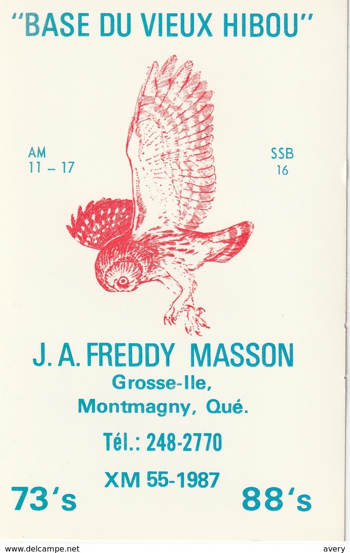 "Base Du Vieux Hibou"  J. A. Freddy Masson Grosse-Ile, Montmagny, Quebec XM 55-1987 - CB-Funk