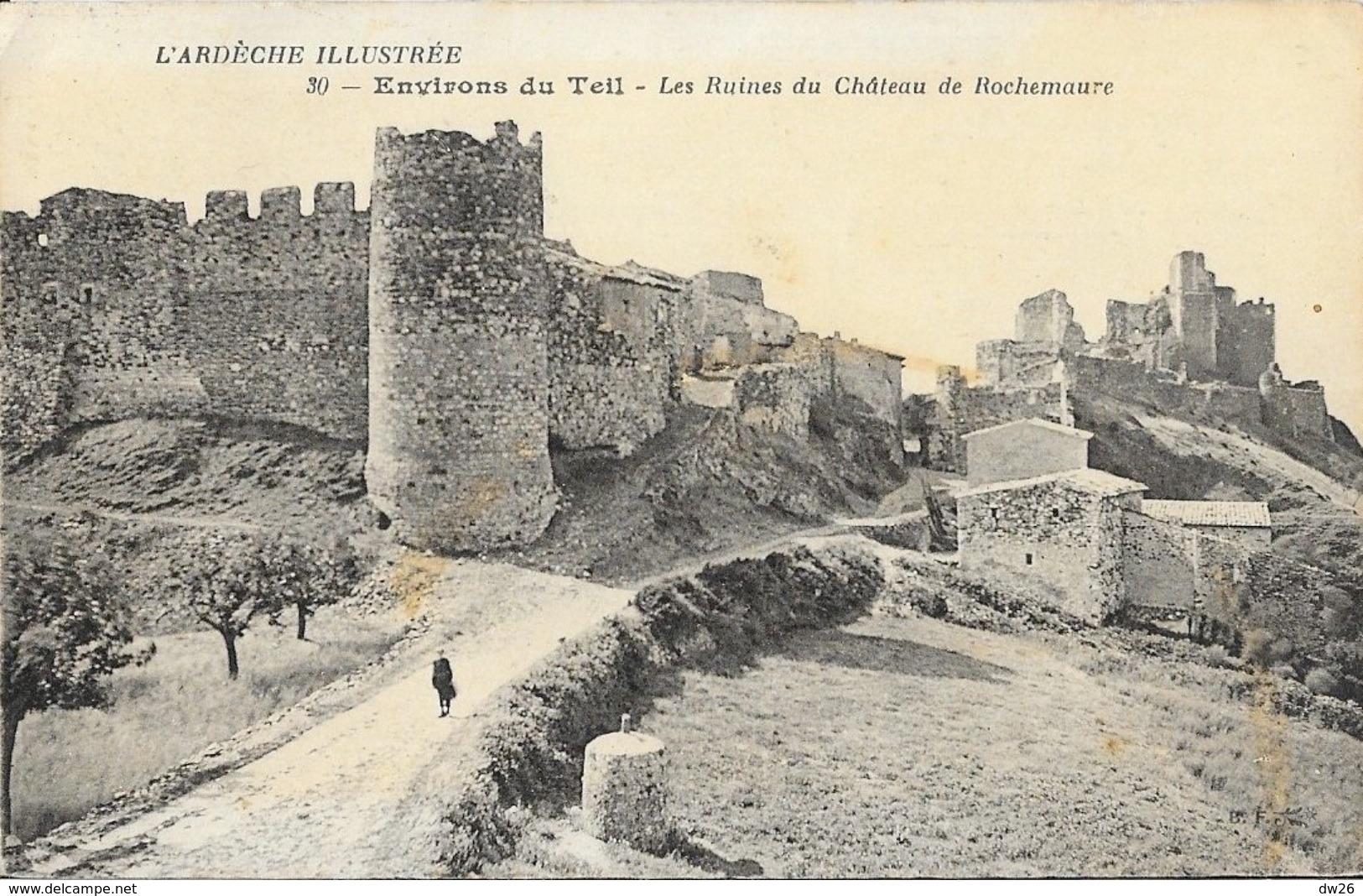Environs Du Teil (l'Ardèche Illustrée), Les Ruines Du Château De Rochemaure - Carte N° 30 - Rochemaure