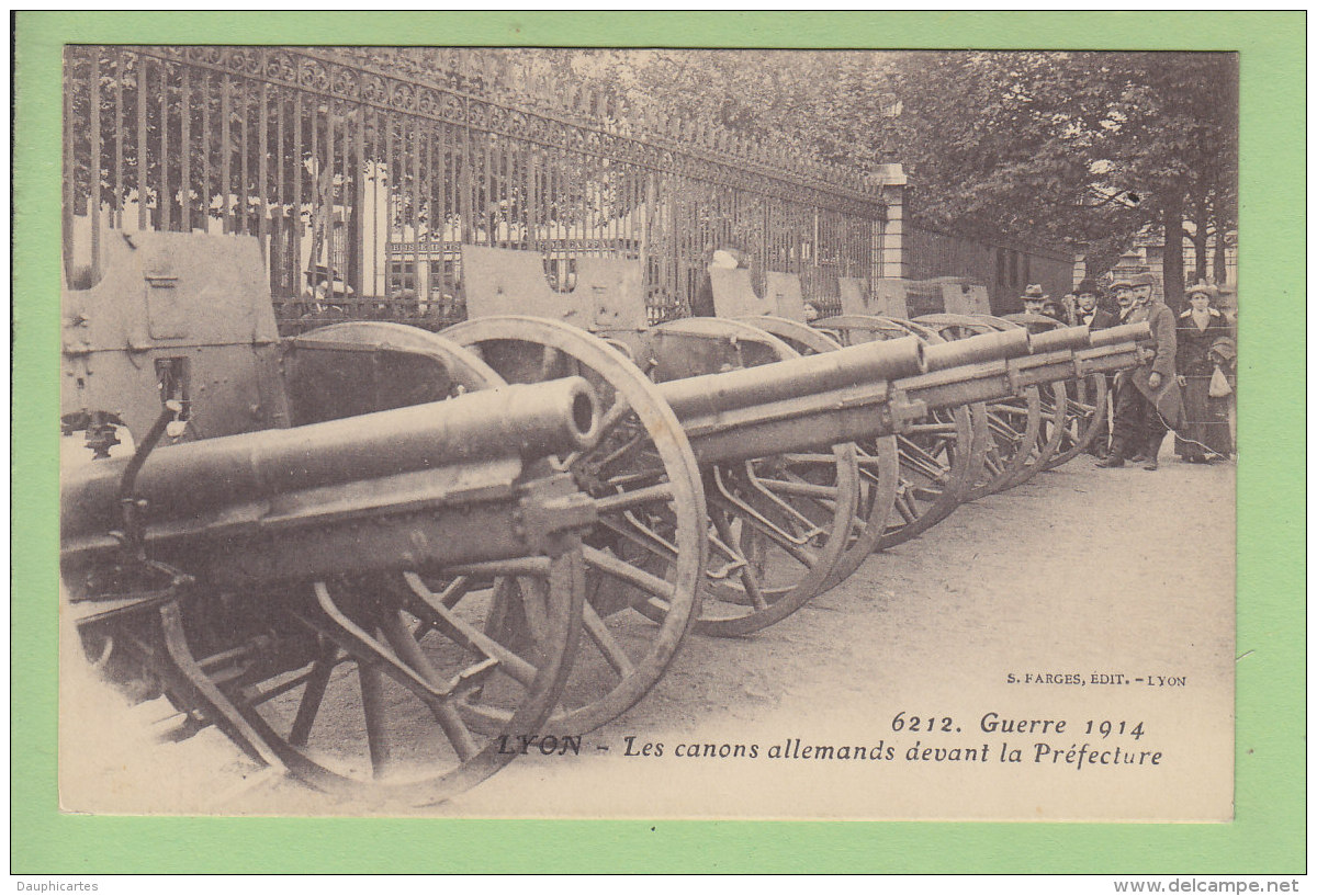 Lyon : Canons Allemands Devant La Préfecture. TBE. 2 Scans. Edition Farges - Autres & Non Classés