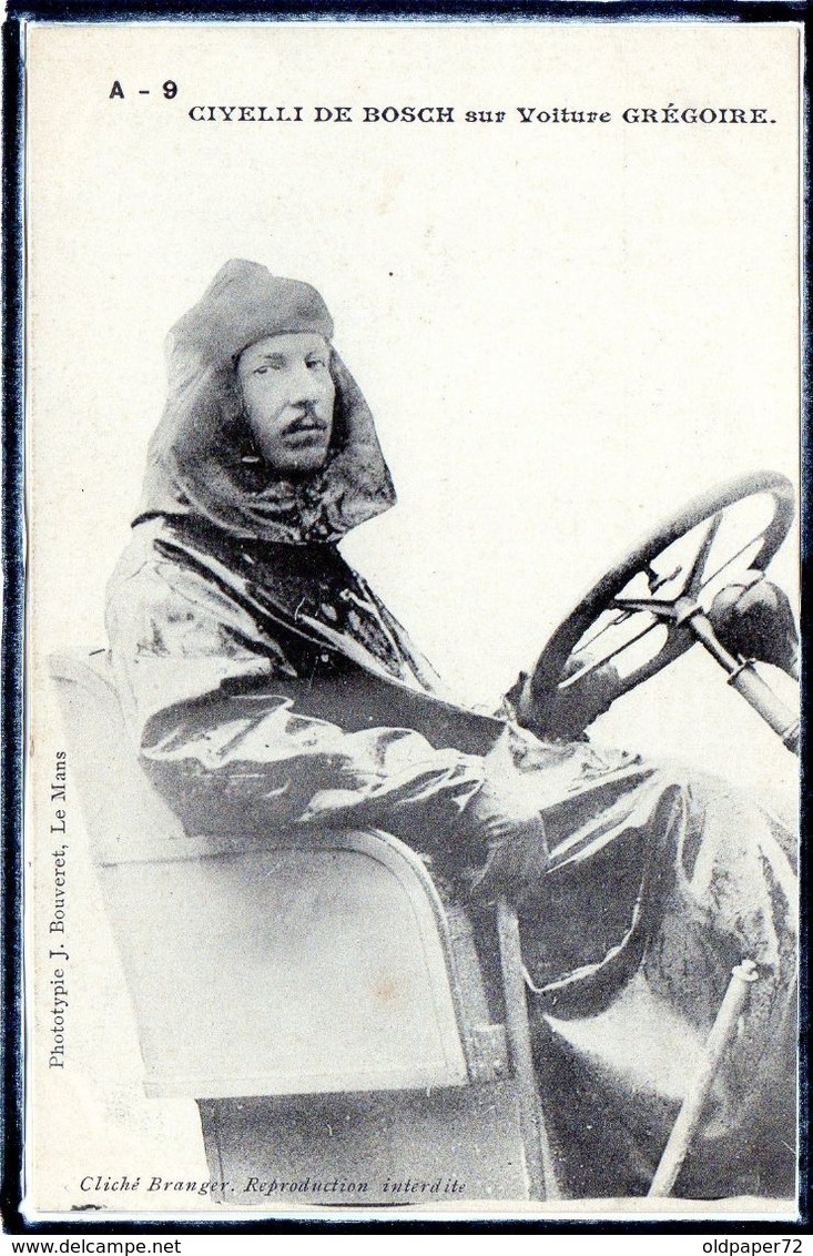 LE MANS - COURSE AUTOMOBILE - 24 HEURES DU MANS - PILOTE " CIVELLI DE BOSCH " SUR VOITURE GREGOIRE - Le Mans