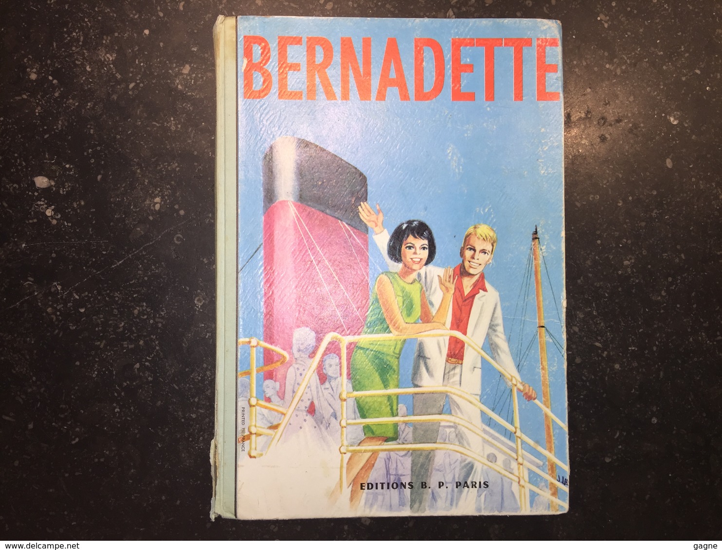 18A - Bernadette édition BP Paris Reliure 40 - 1962 - Bernadette