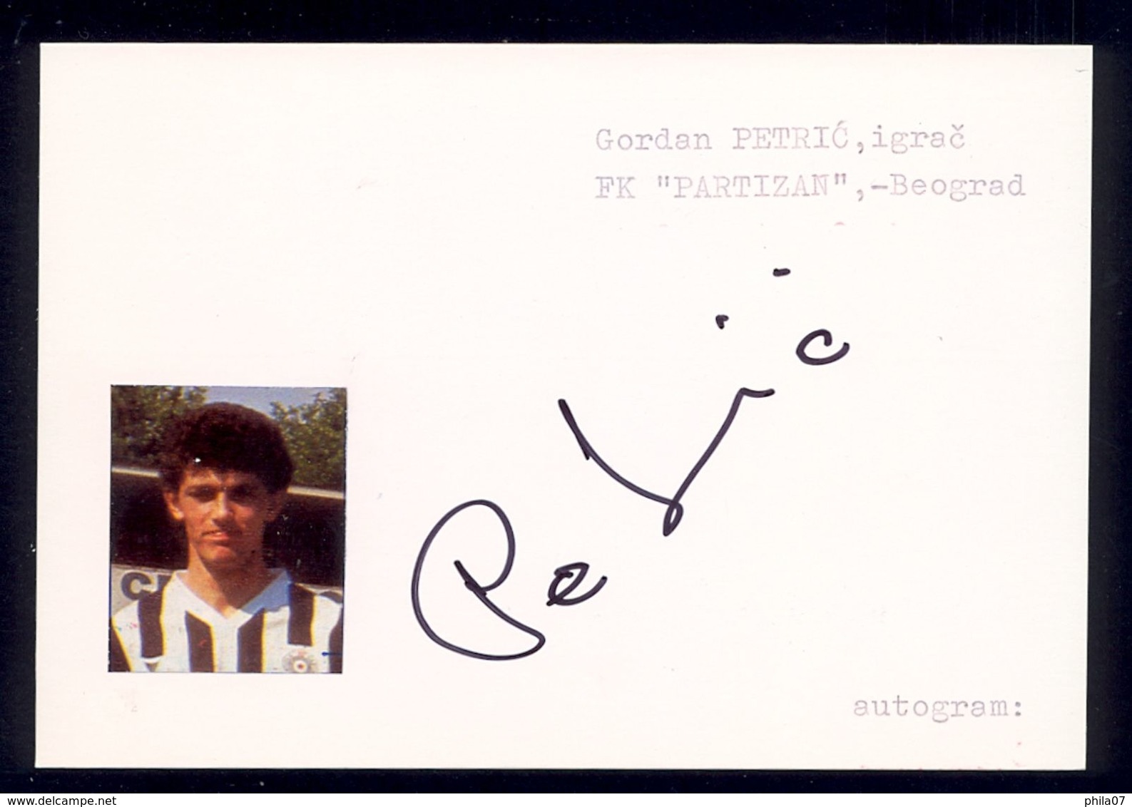 Goran Petric - Original Authographs - Player And Football Manager - FK Partizan / 2 Scans - Autographes