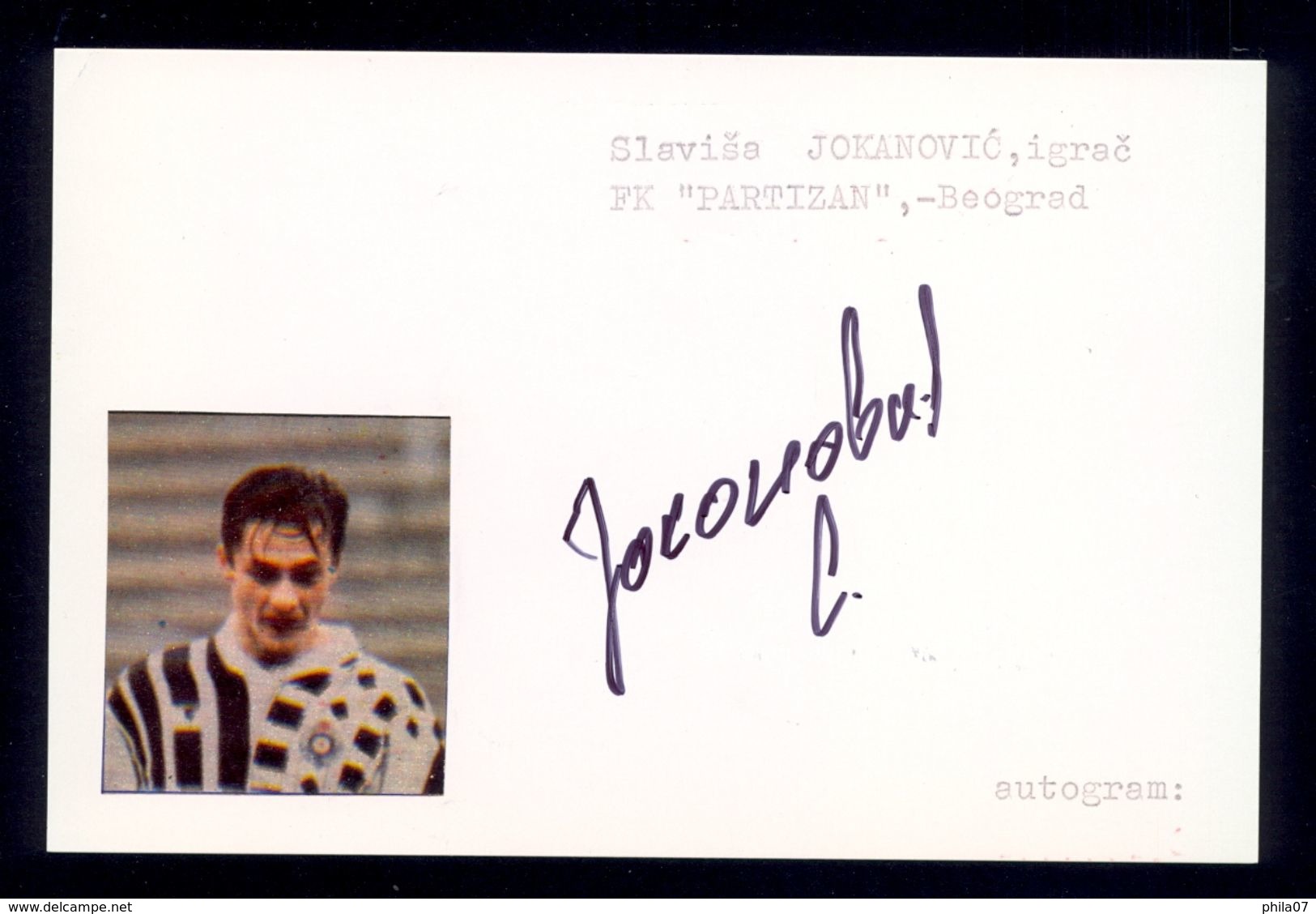 Slavisa Jokanovic - Original Authographs - Player And Manager - FK Partizan / 2 Scans - Authographs