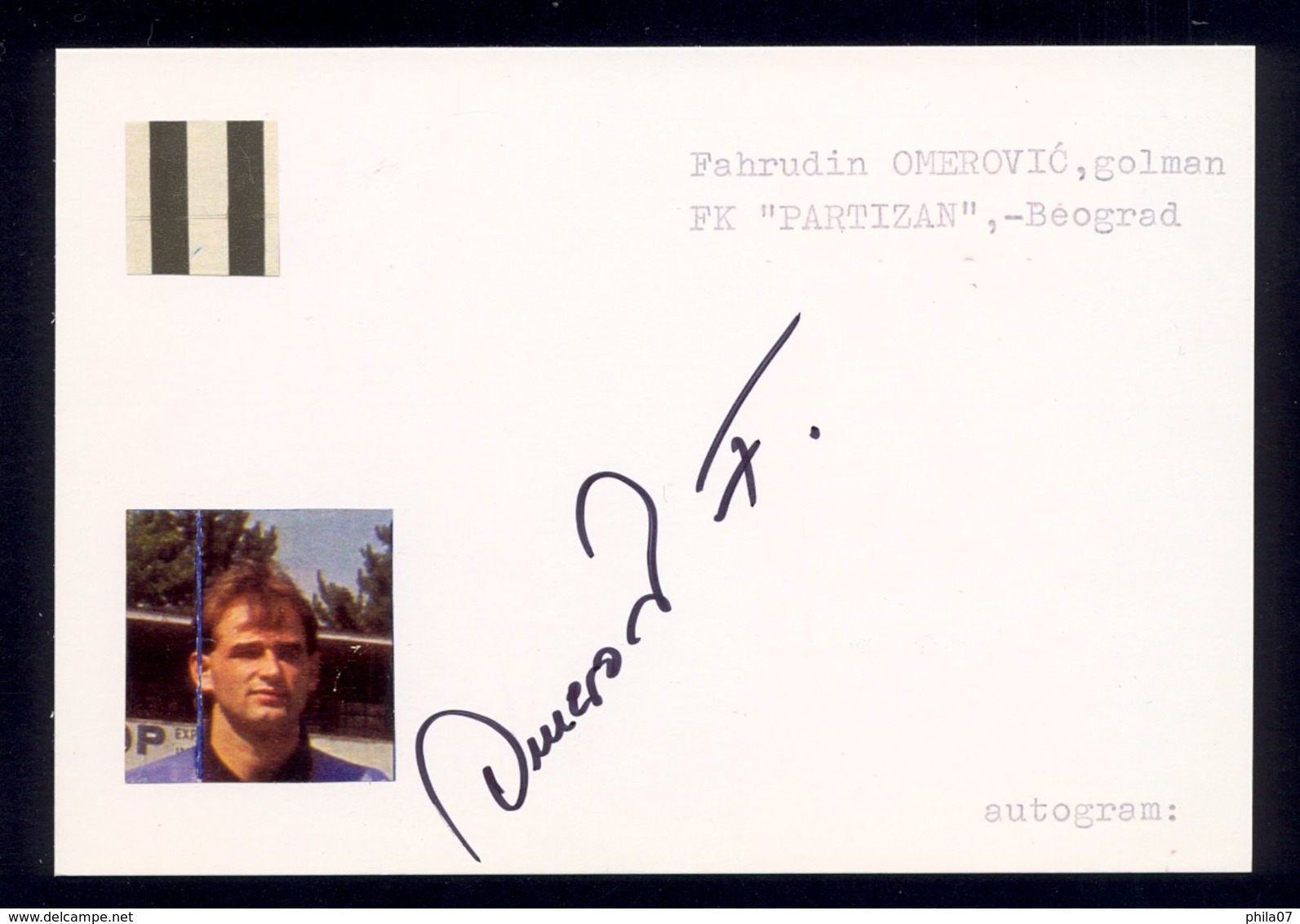 Fahrudin Omerovic - Original Authographs - Goalkeeper - FK Partizan / 2 Scans - Autographes