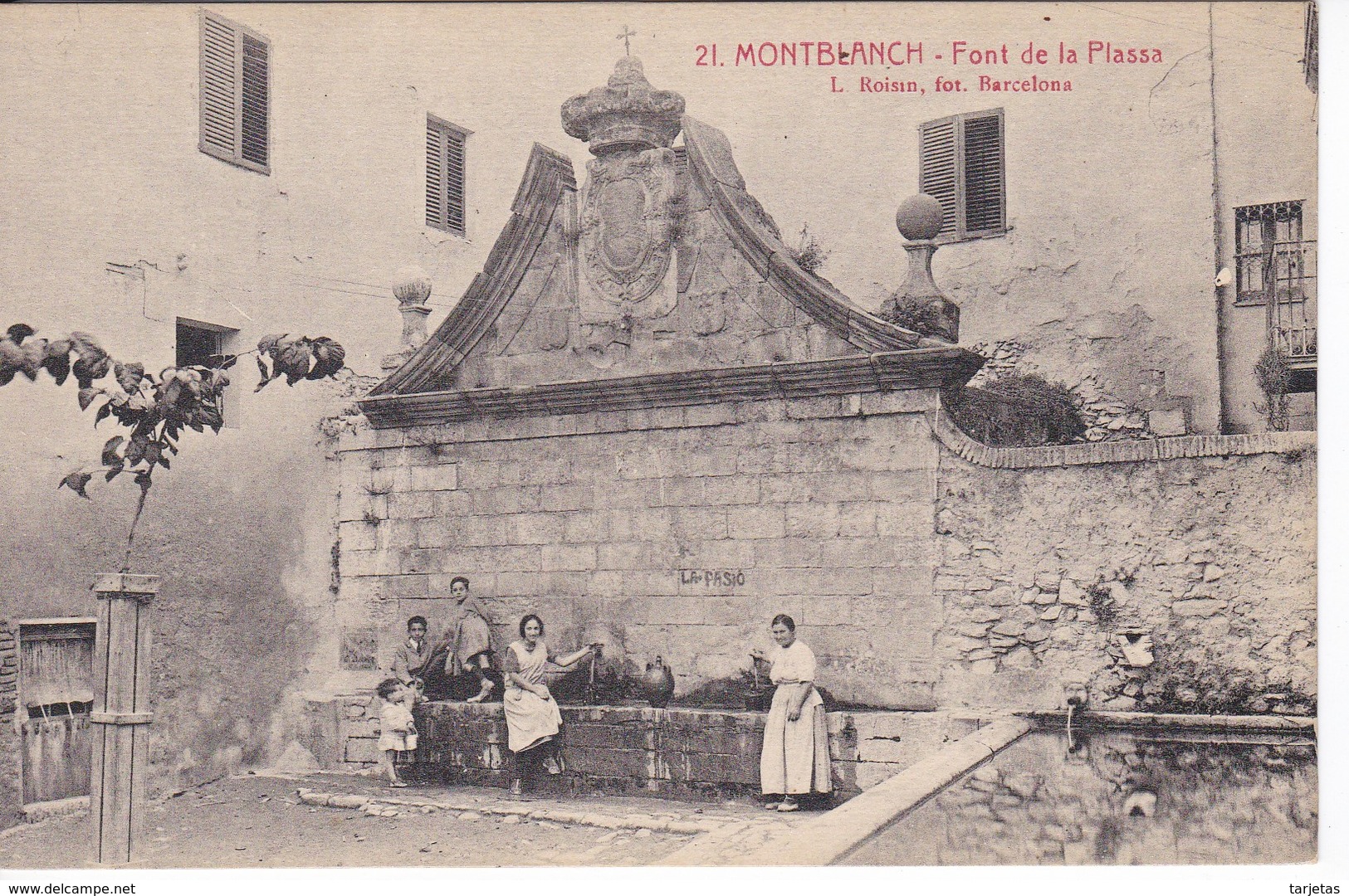 21 POSTAL DE MONTBLANCH DE LA FONT DE LA PLASSA (L. ROISIN) - Tarragona