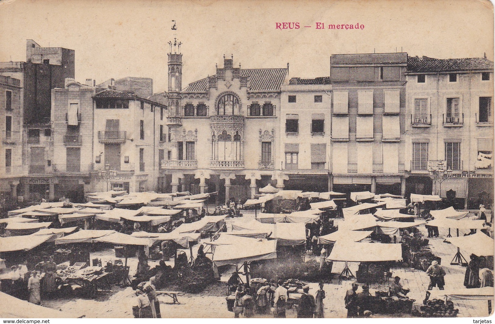 POSTAL DE REUS DE EL MERCADO (UNION POSTAL UNIVERSAL) - Tarragona