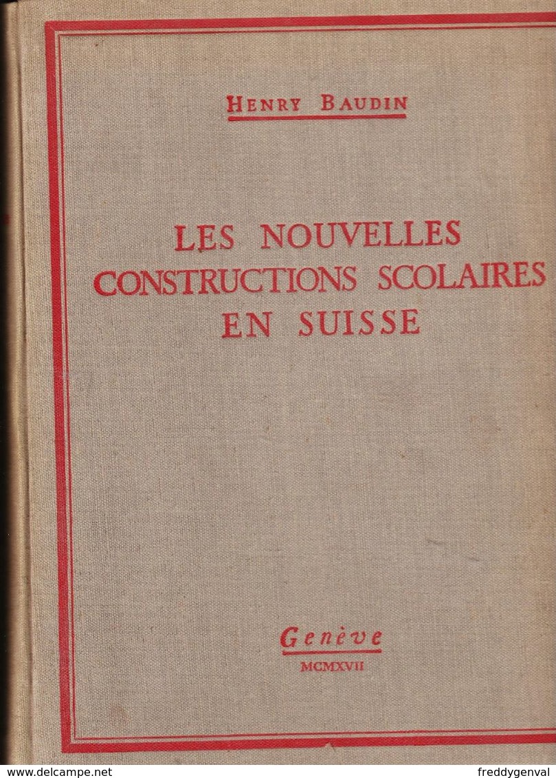 SUISSE LES NOUVELLE CONSTRUCTIONS SCOLAIRES EN SUISSE - Autres & Non Classés