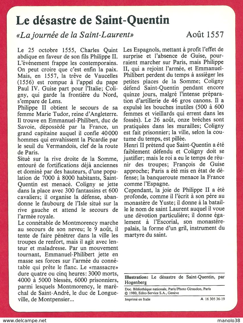 Le Désastre De Saint Quentin, 1557, Guerre,  Victoire Espagnole Sur La France, Henri II, Philippe II D' Espagne - Histoire