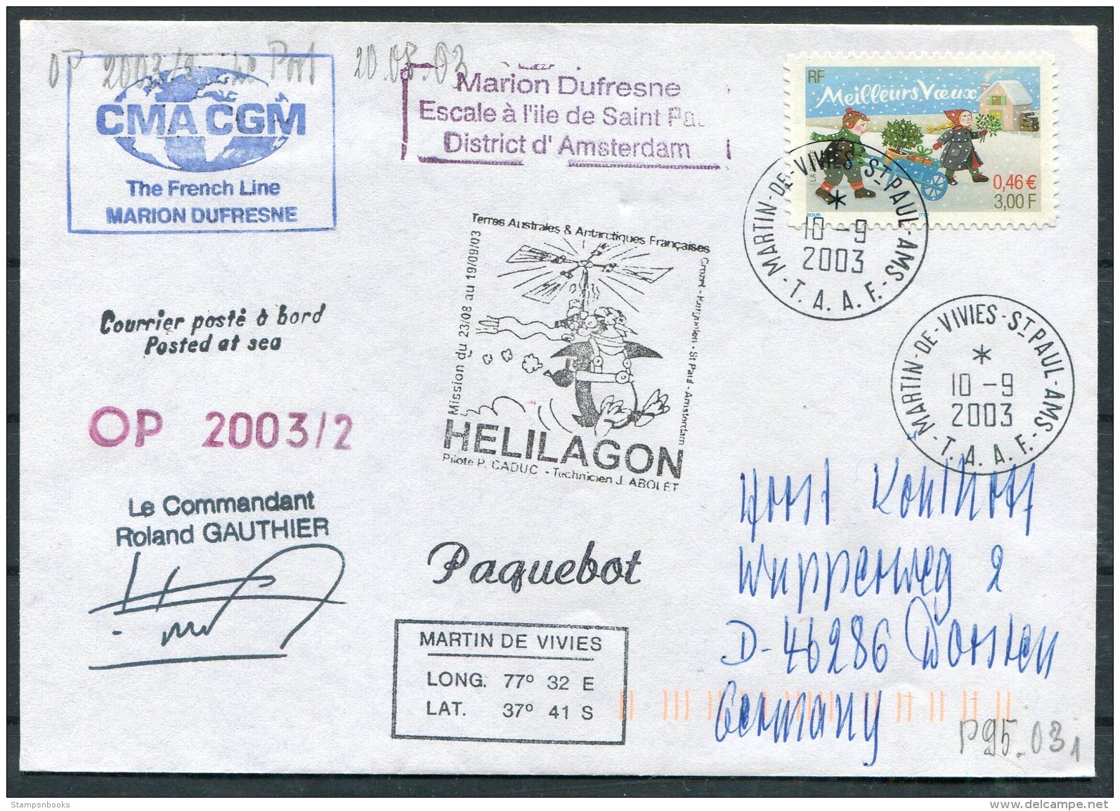 2003 T.A.A.F. French Antarctic Polar, Martin De Vivies, St Paul AMS, Marion Dufresne Penguin Helicopter SIGNED Cover - Covers & Documents