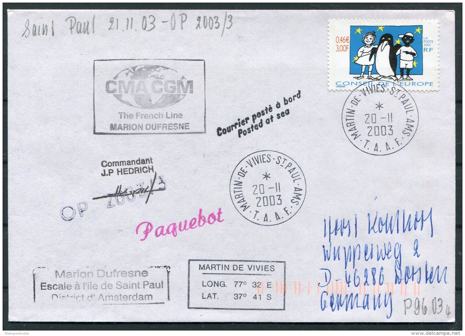 2003 T.A.A.F. French Antarctic Polar, Martin De Vivies, St Paul AMS, Marion Dufresne Penguin Paquebot SIGNED Cover - Covers & Documents