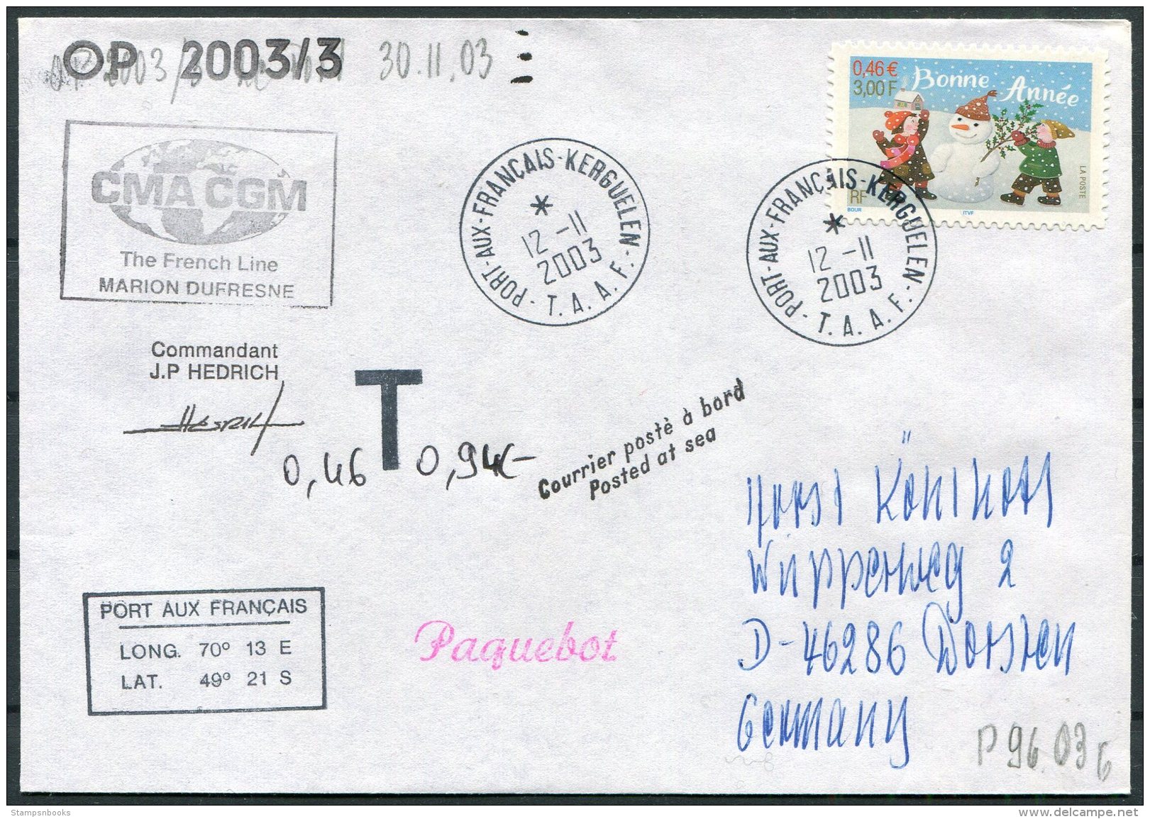 2003 T.A.A.F. French Antarctic, Polar Cover. Port Aux Francais Kerguelen. Paquebot, Postage Due, Taxe - Covers & Documents