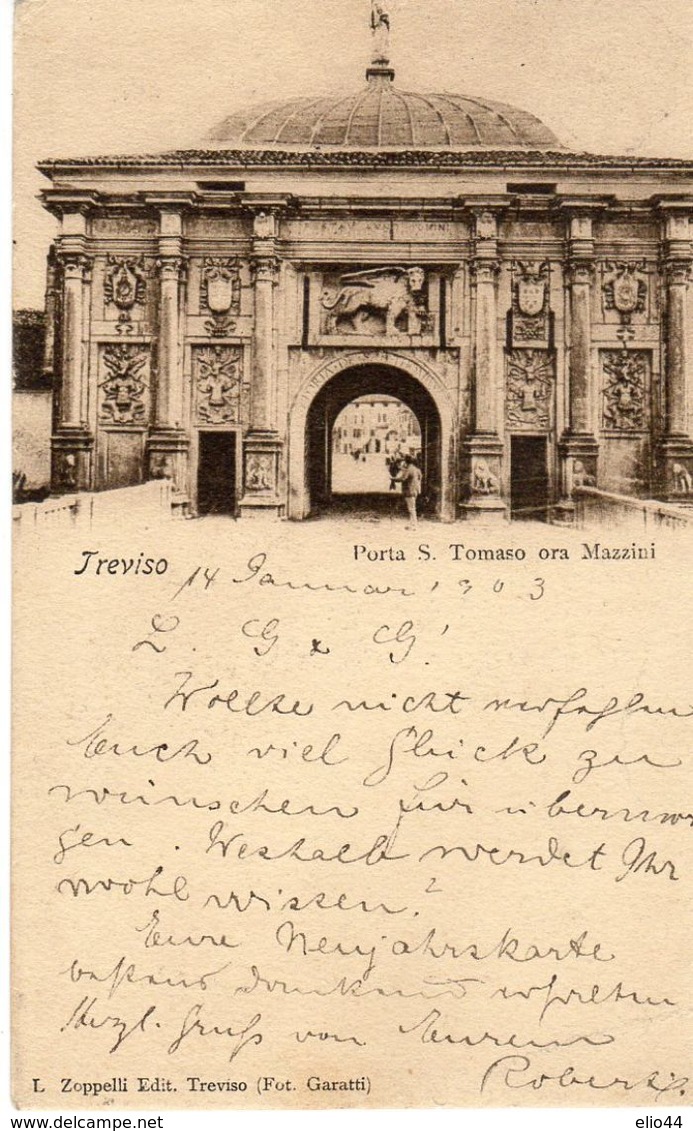 Treviso -Porta S. Tommaso Ora Mazzini - - Treviso