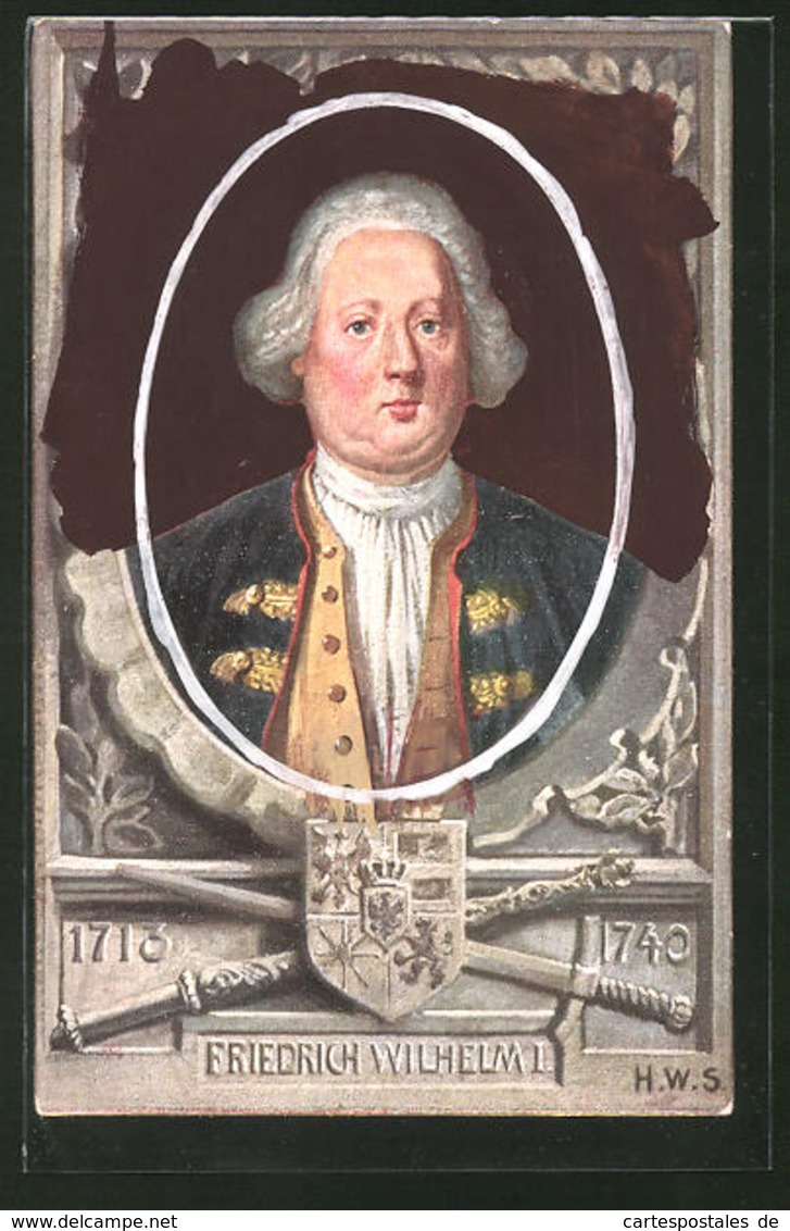 CPA Porträt Friedrich Wilhelm I. König Von Preussen 1713-1740 - Koninklijke Families