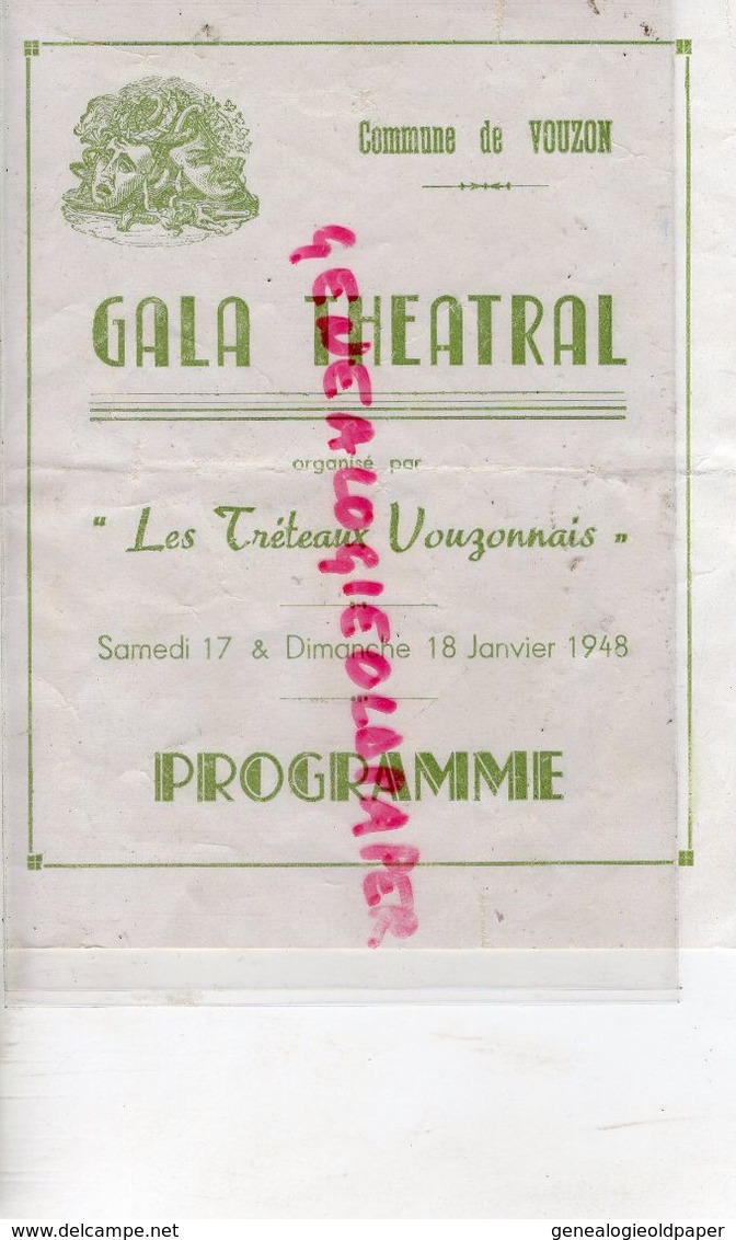 41-VOUZON - PROGRAMME GALA THEATRE-LES TRETEAUX VOUZONNAIS-18-1-1948- LE CHEMINEAU-BAL RAOUL JAZZ-ROUAULT-VAILLANT-EVAIN - Programma's